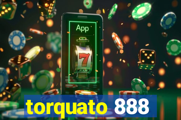 torquato 888